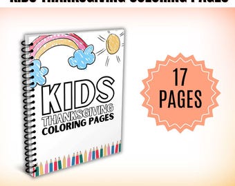 Könnte beinhalten: Ein spiralgebundenes Malbuch mit dem Titel "KIDS THANKSGIVING COLORING PAGES" mit einer Illustration von Regenbogen, Wolken und Sonne. Das Cover zeigt den Text "KIDS THANKSGIVING COLORING PAGES" und einen farbenfrohen Bleistiftrahmen. Ein pfirsichfarbener Stern mit der Aufschrift "17 PAGES".