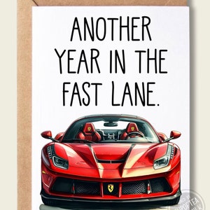 Classic Ferrari Inspired - Another Year In The Fast Lane - Happy Birthday Card - Greeting Card - birthday Gift