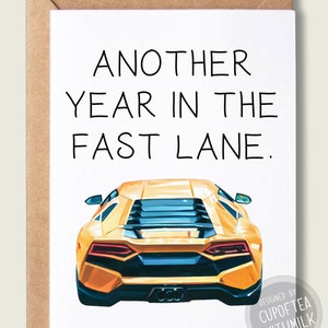 lamborghini Inspired - Another Year In The Fast Lane - Happy Birthday Card - Greeting Card - birthday Gift