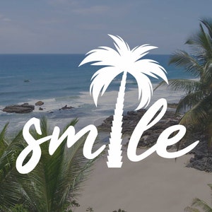 SMILE Palm Tree Beach Vinyl Decal Sticker, Nature Decal,  Beach Decal, Laptop, Palm Trees, Cup Decal, Car Truck Jeep Sticker