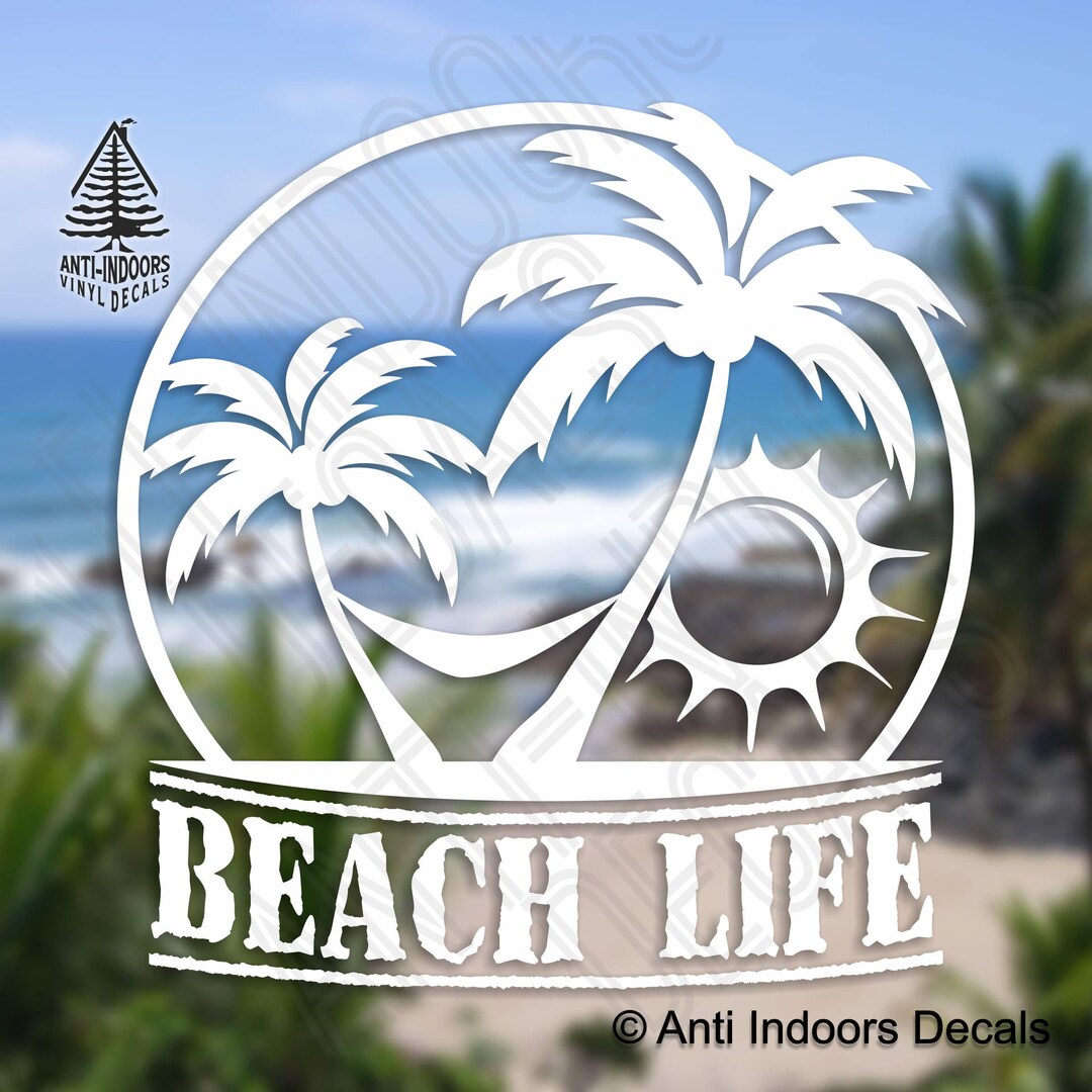 BEACH LIFE Vinyl Decal Sticker, Beach Sunset, Hammock, Nature Decal ...