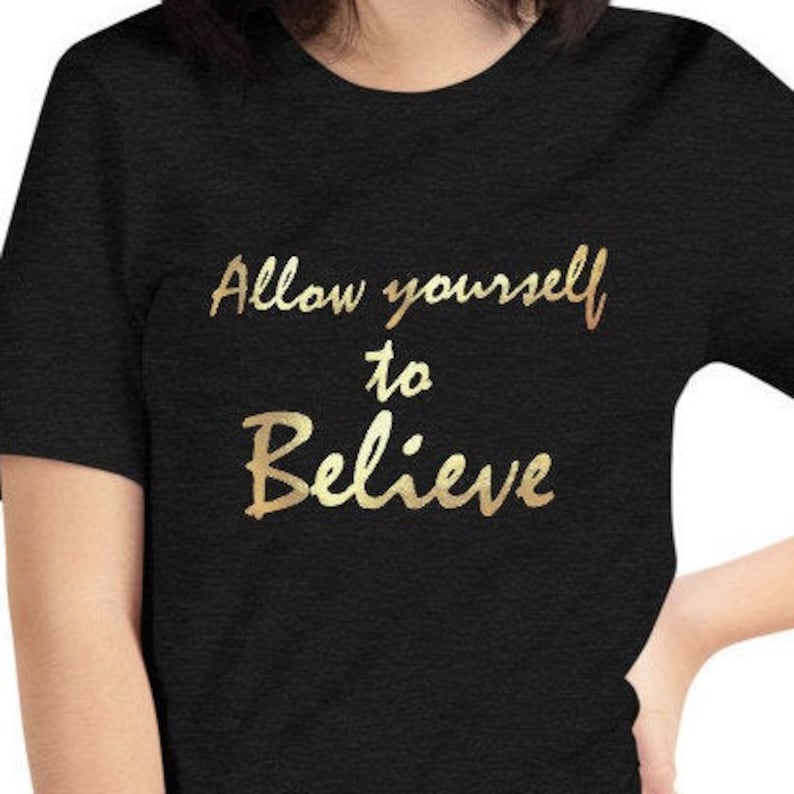 Gold Tone Printed Allow Yourself To Believe Short-Sleeve Unisex T-Shirt