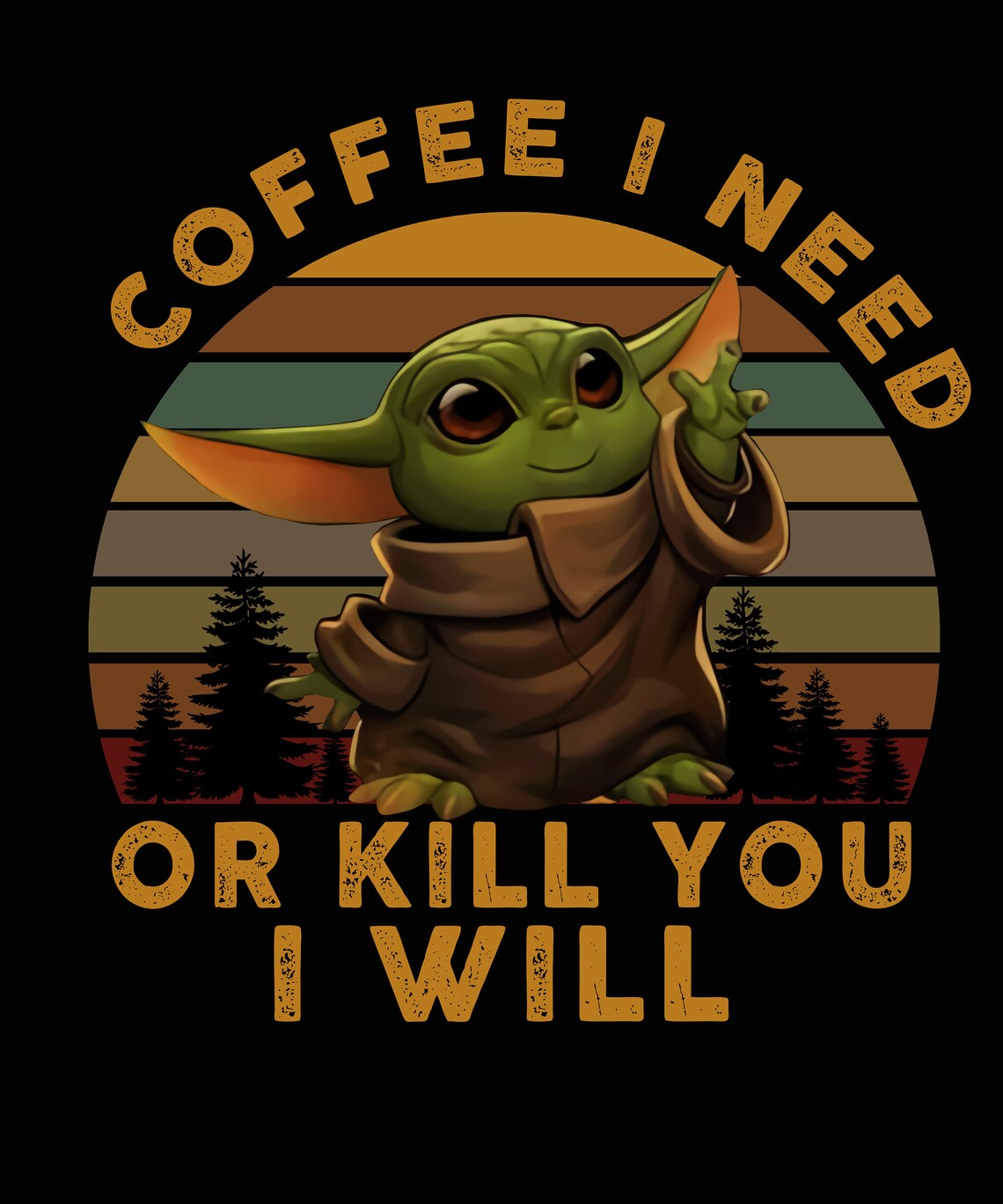 Baby Yoda Vintage Coffee I need PSD PNG Etsy