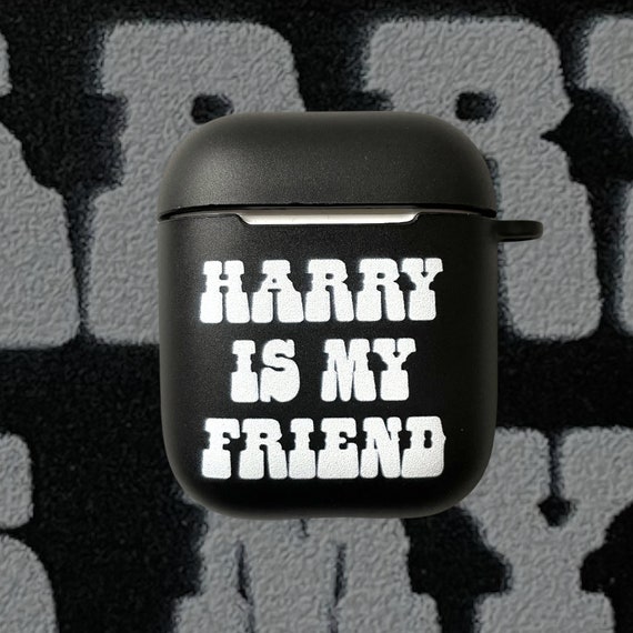 Harry Is My Friend AirPods Case Harry Is My Friend AirPods Case