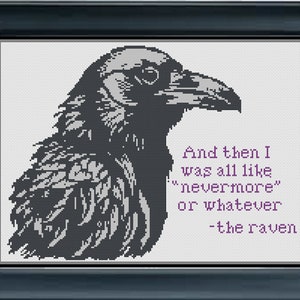 The Raven Cross Stitch Pattern Needlepoint Poe Nevermore Whatever Funny Quote Counted Canvas