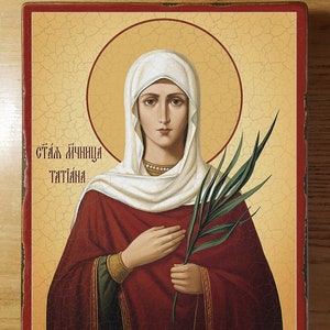 Holy Martyr Tatiana, Religious Icon, Gift for Believer, Orthodox Icon, handmade icon