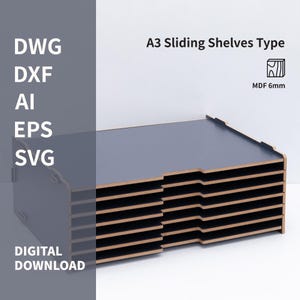 May include: A3 Sliding Shelves Type organizer made of MDF 6mm. The organizer has a dark gray top and natural wood-colored shelves. The image also includes the text "DWG, DXF, AI, EPS, SVG, DIGITAL DOWNLOAD."