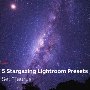 5 Stargazing Lightroom Presets - Set &quot;Taurus&quot;. Night Sky and Milky Way Astrophotography Presets for Lightroom.