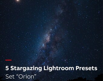 5 Stargazing Lightroom Presets - Set "Orion". Night Sky and Milky Way Astrophotography Presets for Lightroom.