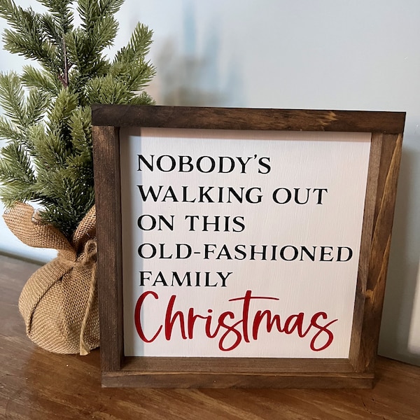 Christmas Farmhouse Sign - Clark Griswold - Old Fashioned Family Christmas - Christmas Vacation - Christmas Decor - Christmas Vacation
