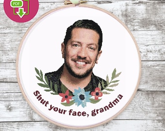 Shut Your Face Grandma Sal Impractical Jokers Modern Cross Stitch Pattern