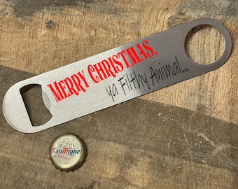 Christmas Bottle Opener | Home Alone bar blade | premium Christmas gift | Ya Filthy Animal
