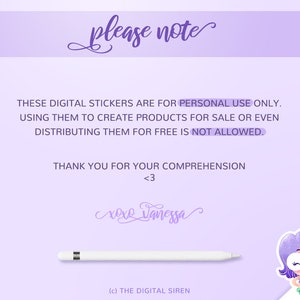 May include: Purple and white text on a light purple background reads "please note" followed by a paragraph of text that states "These digital stickers are for personal use only. Using them to create products for sale or even distributing them for free is not allowed." The text continues with "Thank you for your comprehension <3 xoxo Damessa (c) THE DIGITAL SIREN". A purple mermaid with a gold star on her head and wearing glasses is on the right side of the image.