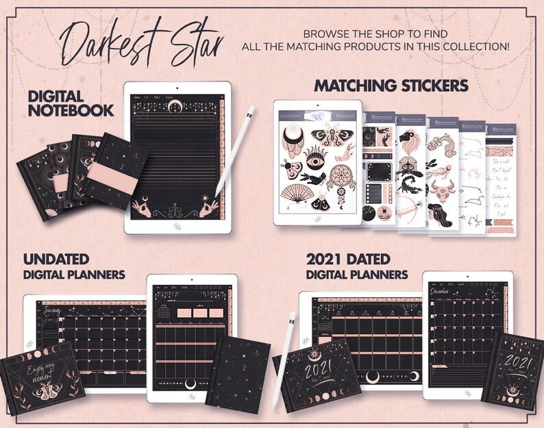 May include: A digital planner collection with a dark star theme. The collection includes undated and 2021 dated digital planners, a digital notebook, and matching stickers. The planners and notebook feature a black background with gold and pink accents. The stickers feature a variety of celestial and mystical designs.