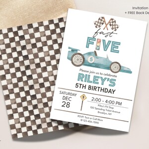 May include: A birthday party invitation with a race car theme. The invitation features a light blue race car illustration, checkered flags, and the text "fast FIVE". The invitation includes party details and a checkered pattern on the back.