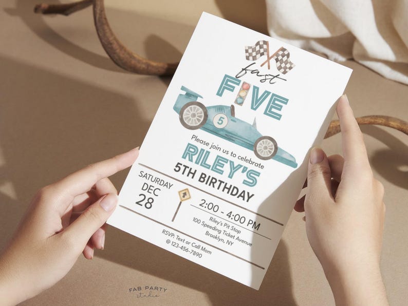 May include: A light blue race car birthday invitation with the text "fast FIVE" and "RILEY'S 5TH BIRTHDAY". The invitation includes the date, time, and location details. The invitation is held by two hands.