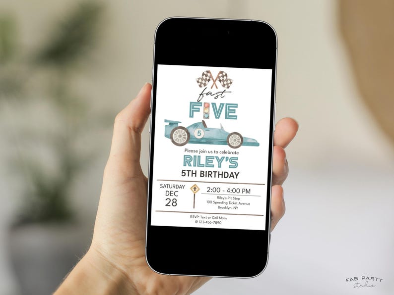 May include: A mobile phone screen shows a birthday invitation with a racing car theme. The invitation features a blue race car, chequered flags, and the text "fast FIVE." Details include the birthday person's name, age, date, time, and location.