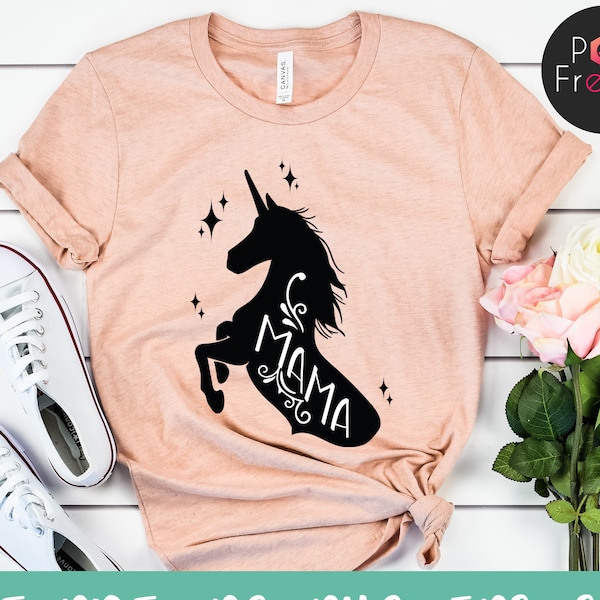 Unicorn Mom shirt, Unicorn Mama, birthday party, gifts for mom, unicorn horn Dxf- Eps - Pdf - Png - Svg Cutting File Cricut Digital POD File