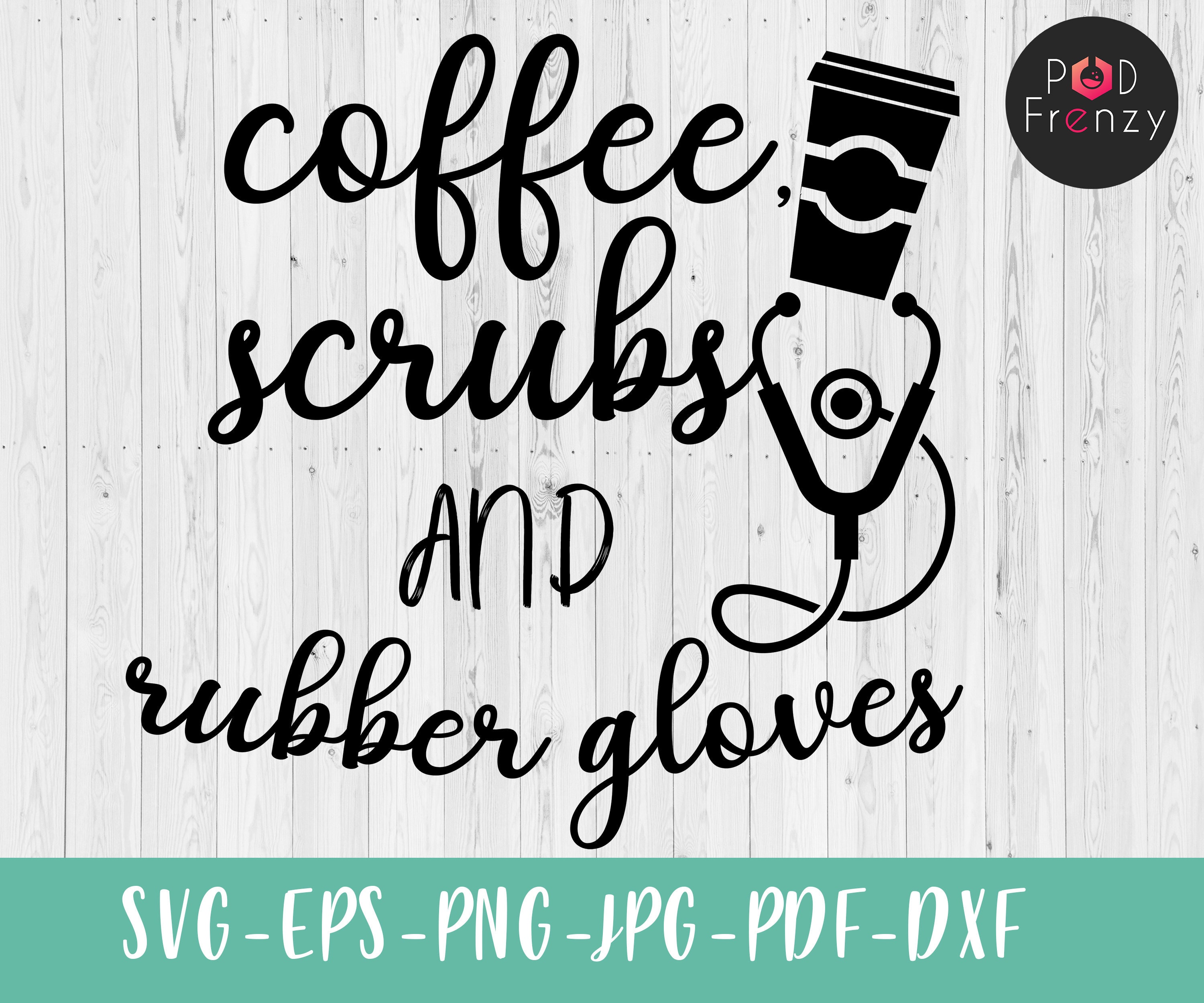 Coffee Scrubs and Rubber Gloves Svg Silhouette Cutting File - Etsy