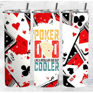 Poker Dad 20 oz Skinny Tumbler Wrap PNG Digital Download Poker Dad 20 oz Tumbler wrap png 20oz Tumbler digital download wrap