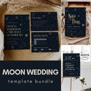 May include: A set of printable templates for a moon wedding. The templates feature a dark blue background with gold stars, moons, and constellations. The templates include a save the date card, a wedding invitation, a welcome sign, a thank you card, a custom sign, and two place cards. The text on the templates includes the names Olivia Harrison and Michael Hendricks.