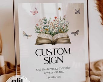 May include: A framed custom sign with a floral and butterfly design. The sign features an open book with flowers and butterflies, and the text "CUSTOM SIGN". The sign is 8x10 inches.