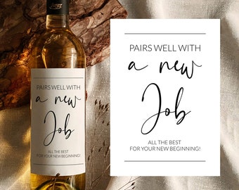 Pairs well with a new job Printable Wine Label, New Job Gift for Her #072