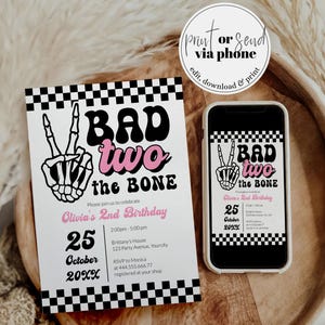 May include: A birthday invitation with a black and white checkered border and the text "BAD two the BONE." The invitation includes the details for Olivia's 2nd birthday. A smartphone displays the same design.