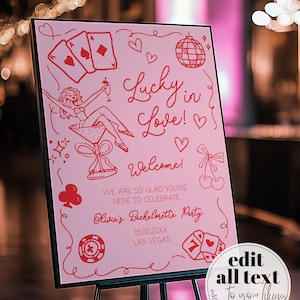 Lucky in Love Handwritten Bachelorette Welcome Sign Editable Las Vegas Bridal Shower Girls Trip Bach Weekend Welcome Party Sign Template#072