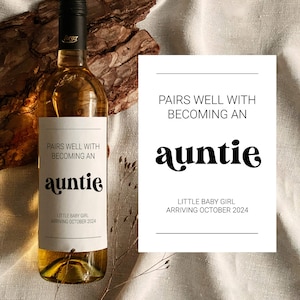 Pairs well with becoming an auntie, Baby Announcement wine label for becoming an auntie uncle or grandparents  #065b