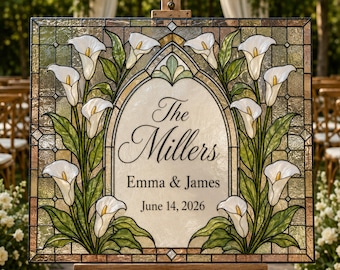 Last Name Wedding Sign, Cathedral Calla Lily Faux Stained Glass Keepsake Canva Template 035STGL-WLCM