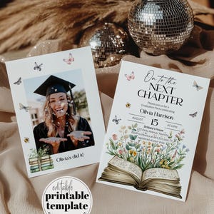 May include: Two graduation party invitations with butterfly and floral accents. One features a photo and the text "Olivia's did it!". The other reads "On to the Next Chapter" with event details. A round sticker says "editable printable template".