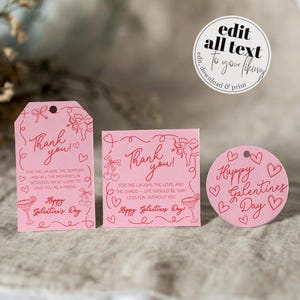 May include: Pink gift tags and a round tag with red text and illustrations. The tags say "Thank you!" and "Happy Galentine's Day." The tags feature hearts, cherubs, and cocktail glasses. A white sticker with black text that says "edit all text to your liking" is also visible.