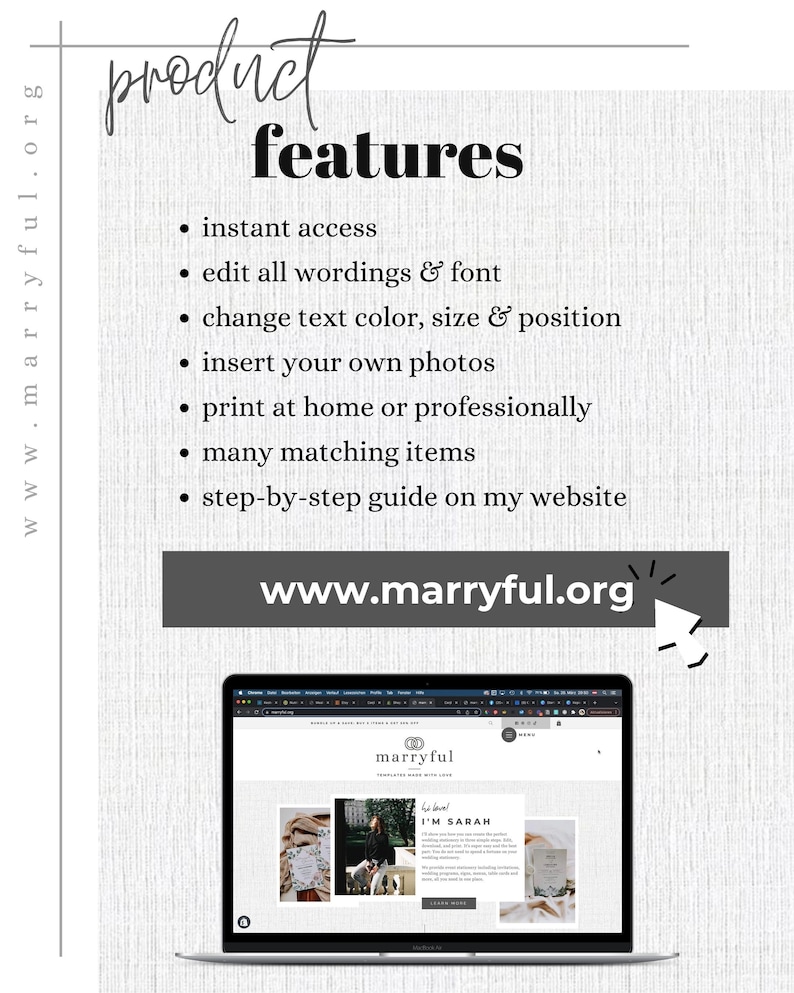 May include: A laptop displays a website with the text "marryful" and "I'M SARAH". The image highlights product features: instant access, editing options, photo insertion, and printing choices. The website address www.marryful.org is also visible.