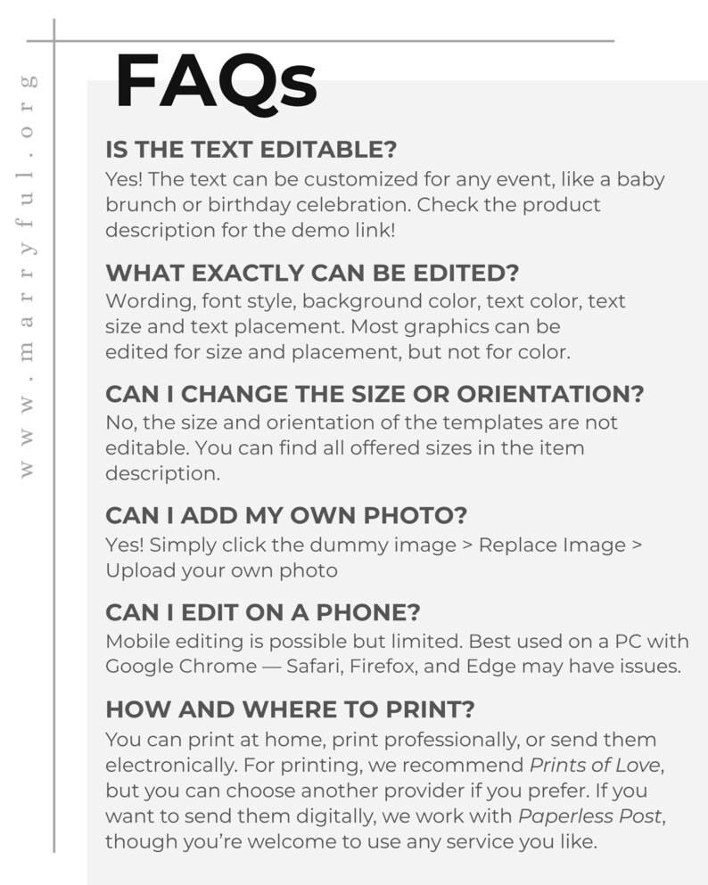 May include: A white document with the title "FAQs" in bold black letters. The text answers questions about editing, size, photos, and printing options for a product. The website address "www.marryful.org" is in the top left corner.