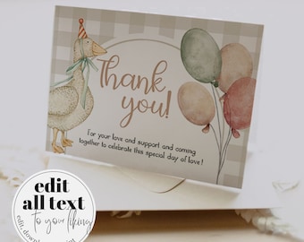 May include: A thank you card with a cartoon goose wearing a party hat and holding balloons. The card has a gray and white checkered background and the text "Thank you!" in brown lettering. The text below reads "For your love and support and coming together to celebrate this special day of love!"