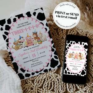 May include: A birthday party invitation with a cow print border and a pink scalloped frame. The invitation features cartoon farm animals and the text "THREE-I-E-I-O!" and "Sophie's 3rd Birthday". A smartphone displays the same invitation.
