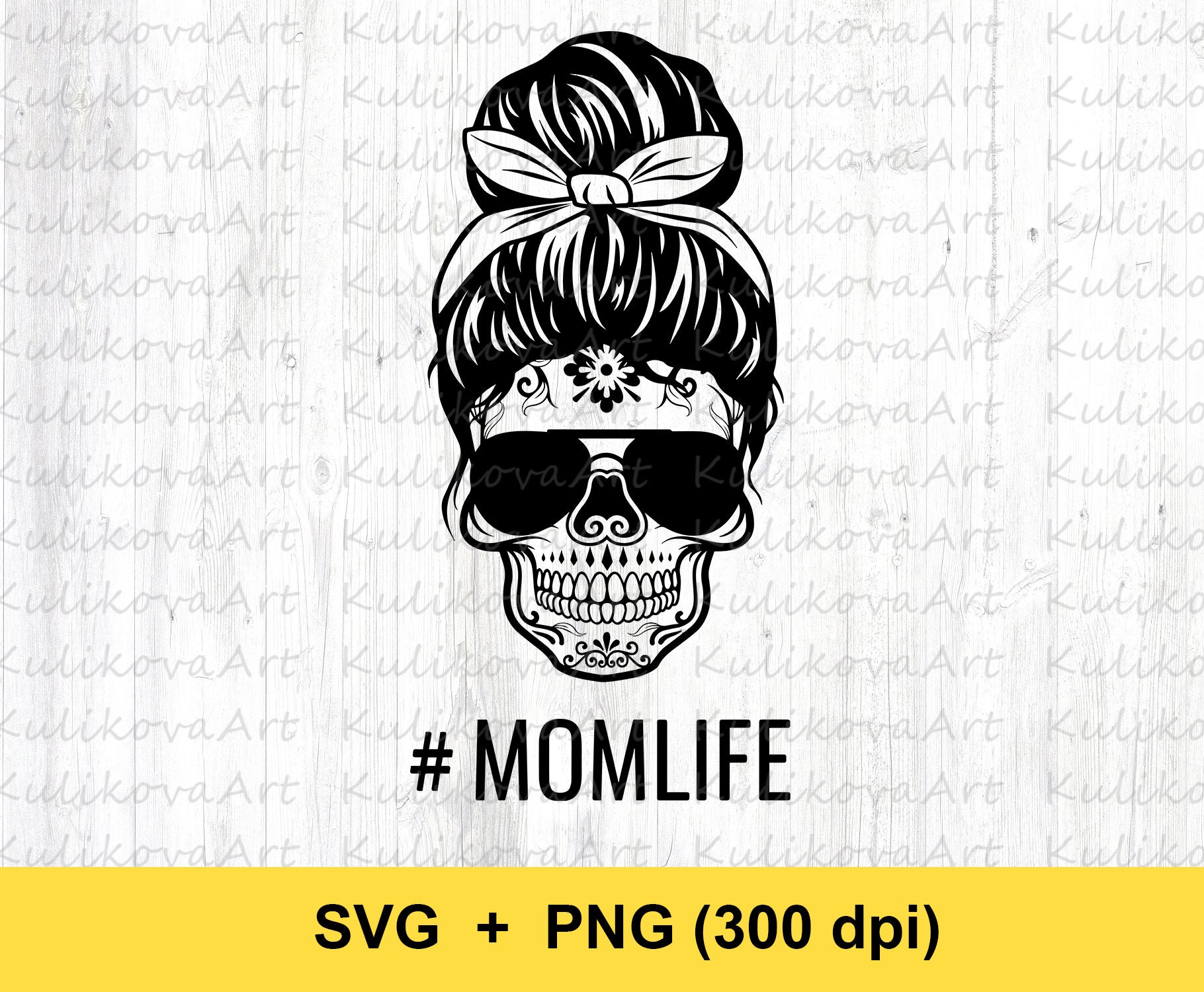 Download Mom Life Skull Svg Png Sublimation Download Messy Bun Svg Etsy