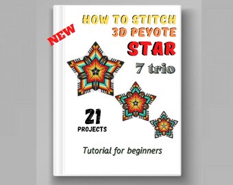 Ebook 3D Peyote Beading Star 21 Patterns 7 Trio Native American Christmas Snowflakes Collection Full tutorial for beginners PDF digital