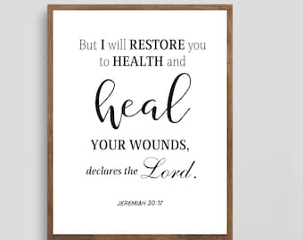 Jeremia 30:17 NBV - maar ik zal je weer gezond maken Print/motiverend vers/genezende schriftkunst/afdrukbare muurkunst/digitale download