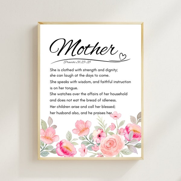 Mother - Proverbs 31:25-28 Print/Mother's Day Bible Verses Print/Mother's Day Printable Scripture/Printable Wall Art/Digital Download