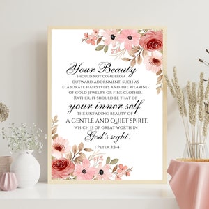 1 Peter 3:3-4 Print/Motivational Verse/Scripture Wall Art/NIV Women&#39;s Beauty Verse with Floral Border/Printable Wall Art/Digital Download