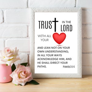 Trust In The Lord With All Your Heart - Proverbs 3:5-6 Prints/Bible Verse Prints/Printable Wall Art/Scripture Wall Art/Digital Download