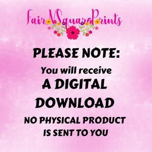 May include: Pink and white digital background with the text "PLEASE NOTE: You will receive A DIGITAL DOWNLOAD NO PHYSICAL PRODUCT IS SENT TO YOU" in black.