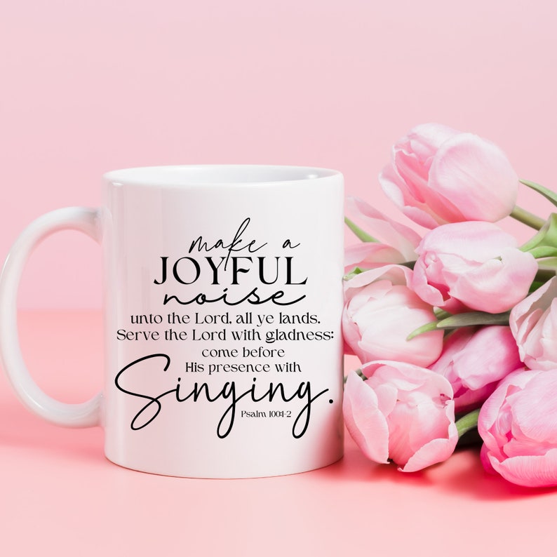Psalm 100:1-2 KJV Png File for Sublimation/make a Joyful Noise Png File ...