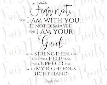 Isaiah 41:10 PNG File for Sublimation/Scriptures Sublimation/Fear Not Black Text Png File/Christians Sublimation/Png Digital Download