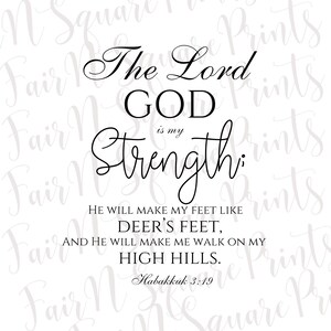 Habakkuk 3:19 Black Text Png File Design/The Lord God is my Strength Png file for Sublimation/Png Digital Download