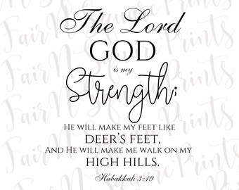 Habakkuk 3:19 Black Text Png File Design/The Lord God is my Strength Png file for Sublimation/Png Digital Download