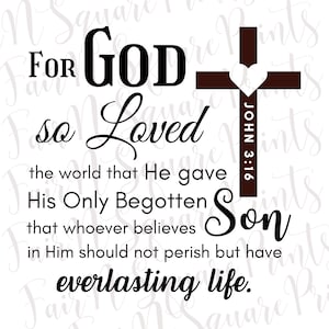 John 3:16 Png File for Sublimation/For God so Loved the world Png File/God&#39;s love Png File/Christians Png File/Png Digital Download