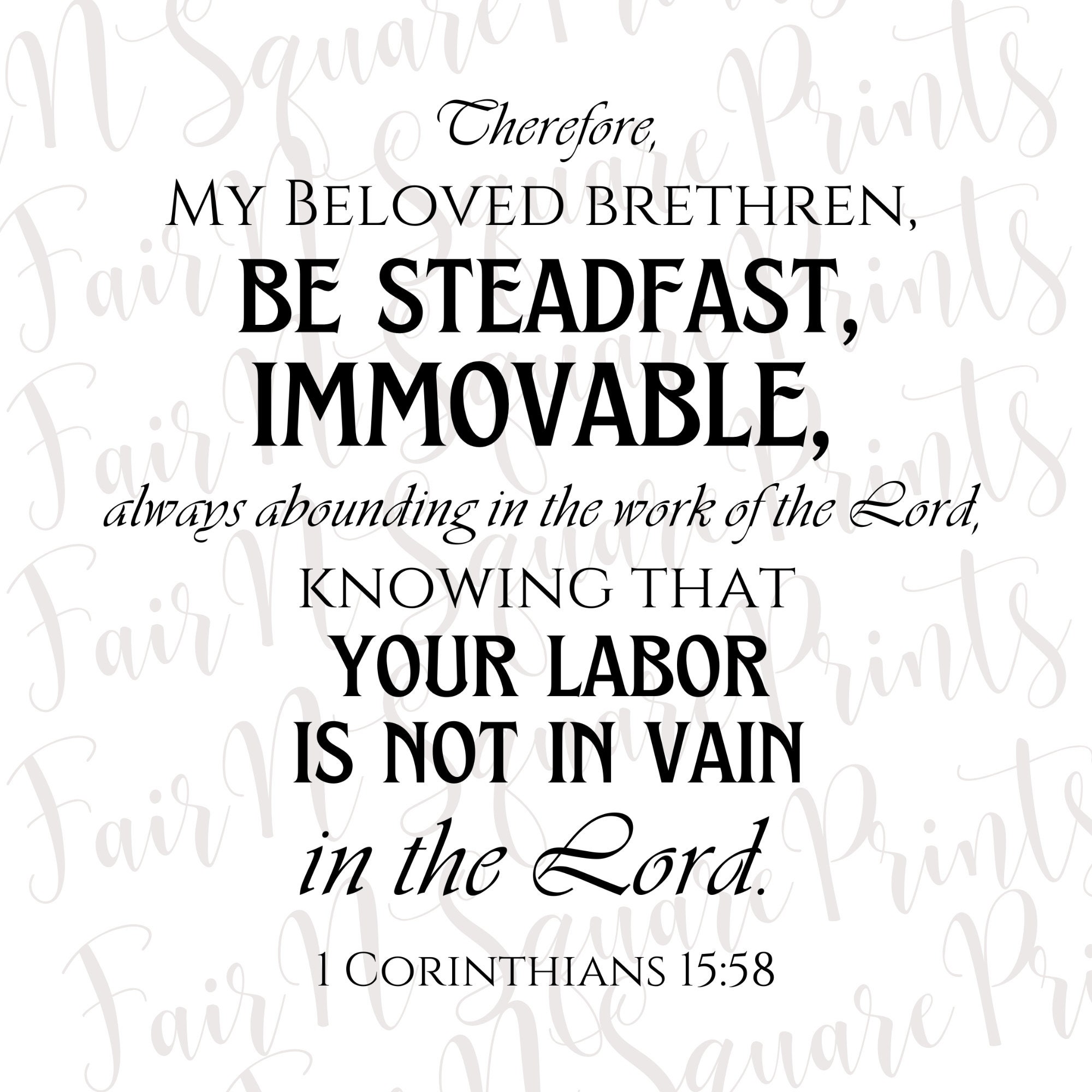 1 Corinthians 15:58 Png File for Sublimation/be Steadfast Immovable Png  File Design/christians Sublimation/png Digital Download - Etsy Australia